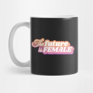 The Future is Female Mug